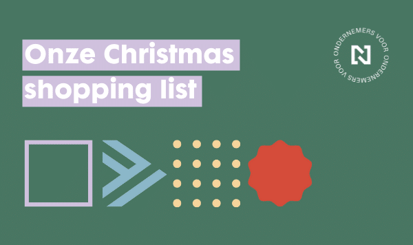 Ho, ho, ho, op zoek naar een leuk kerstcadeau? Breek je hoofd niet langer. Team Netwerk Ondernemen stelde de ideale Christmas Shopping list samen voor jou!