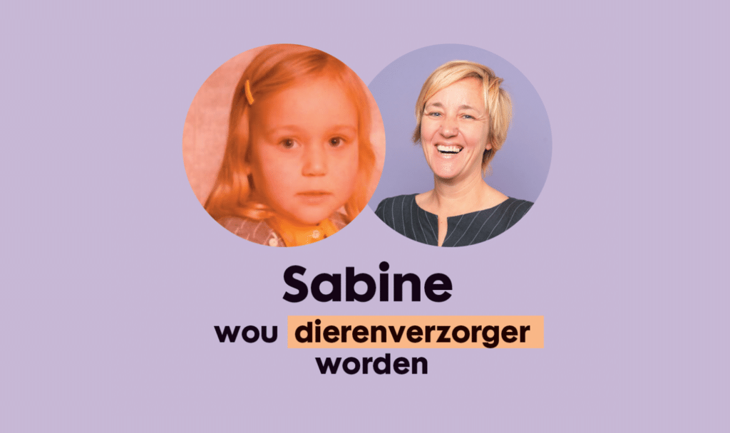 Sabine wou dierenverzorger worden